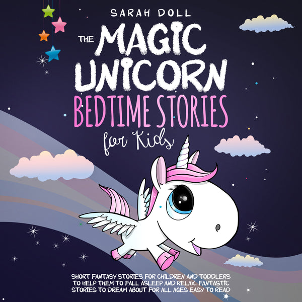 The Magic Unicorn Bedtime Stories for Kids ( audiobook )